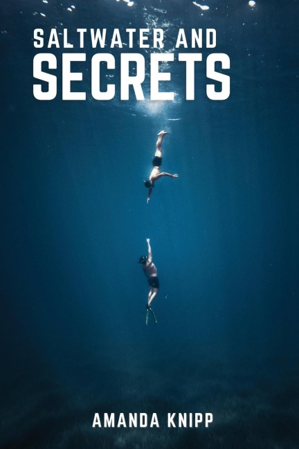 Saltwater and Secrets