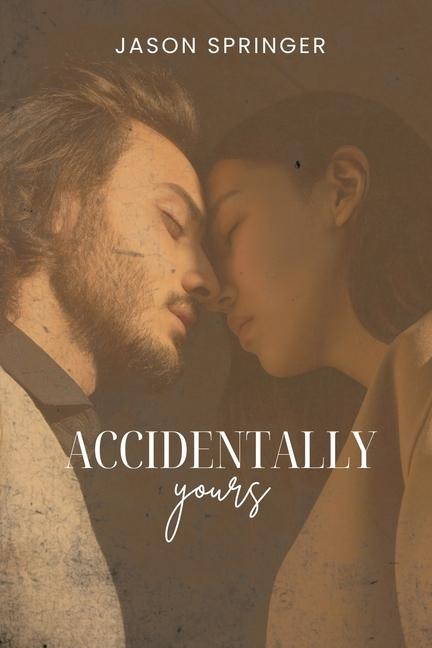 Accidentally Yours