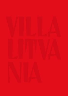Nomeda & Gediminas Urbonas: Villa Lituania