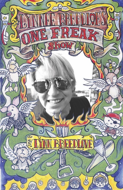 Lynnee Breedloves One Freak Show