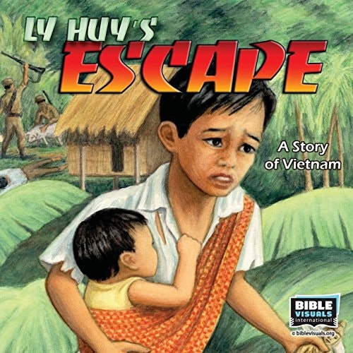 Ly Huy's Escape A Story of Vietnam