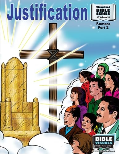 Justification New Testament Volume 20: Romans, Part 2