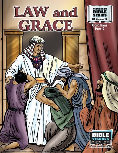 Law and Grace New Testament Volume 27: Galatians Part 2