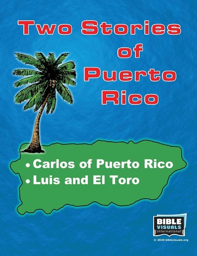 Two Stories of Puerto Rico Carlos of Puerto Rico / Luis and El Toro