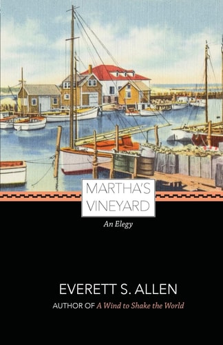 Martha's Vineyard, an Elegy
