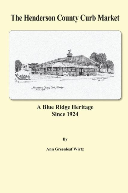 The Henderson County Curb Market: A Blue Ridge Heritage Since 1924
