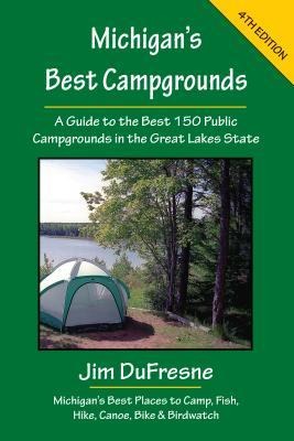 Michigans Best Campgrounds