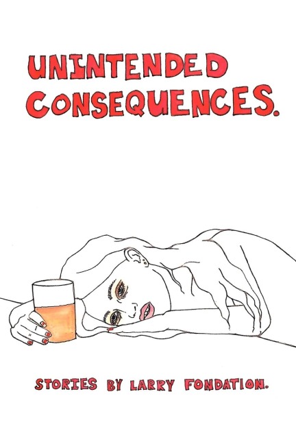 Unintended Consequences
