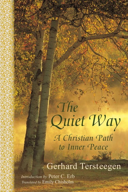 The Quiet Way: A Christian Path to Inner Peace