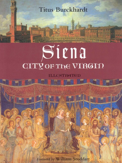 Siena, City of the Virgin: Illustrated