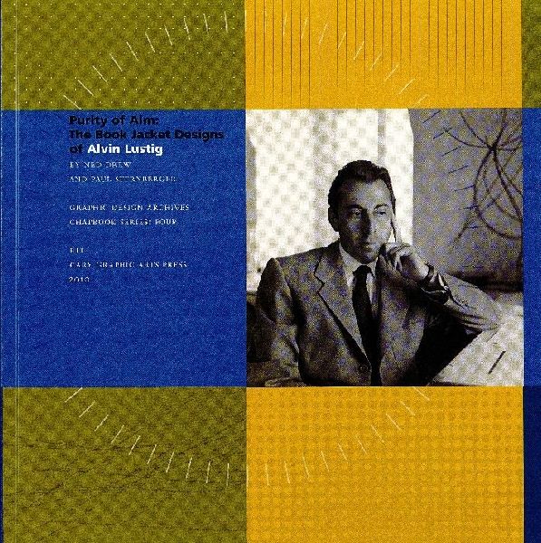 Purity of Aim: The Book Jackets of Alvin Lustig