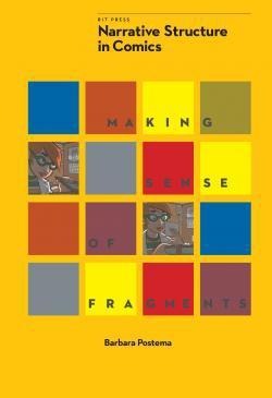Narrative Structure in Comics: Making Sense of Fragments