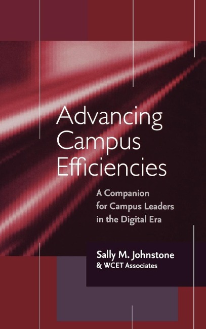 Advancing Campus Efficiencies: A Companion for Campus Leaders in the Digital Era