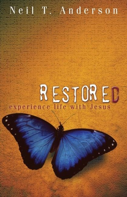 Restored - Experience Life with Jesus