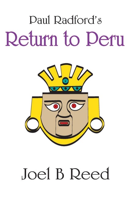 Paul Radfords Return to Peru