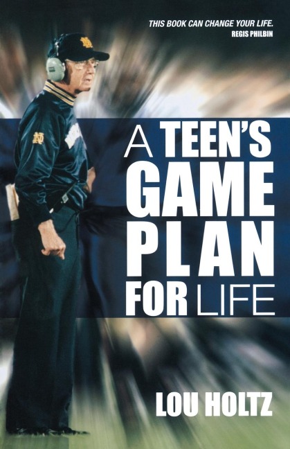 A Teens Game Plan for Life