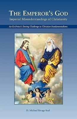 The Emperors God: Imperial Misunderstandings of Christianity