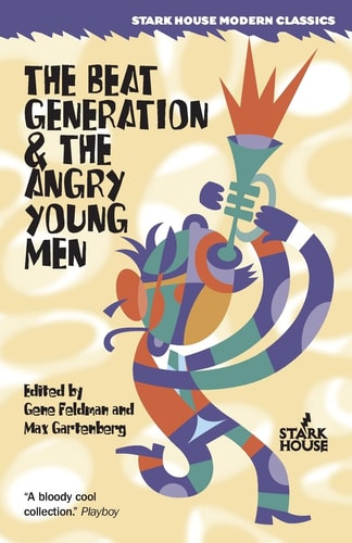 The Beat Generation and the Angry Young Men