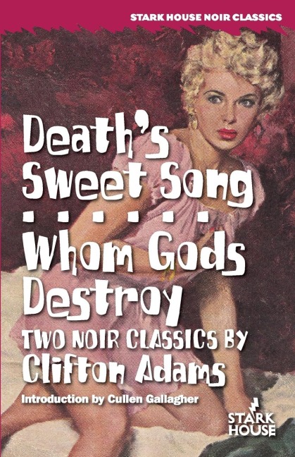 Deaths Sweet Song / Whom Gods Destroy