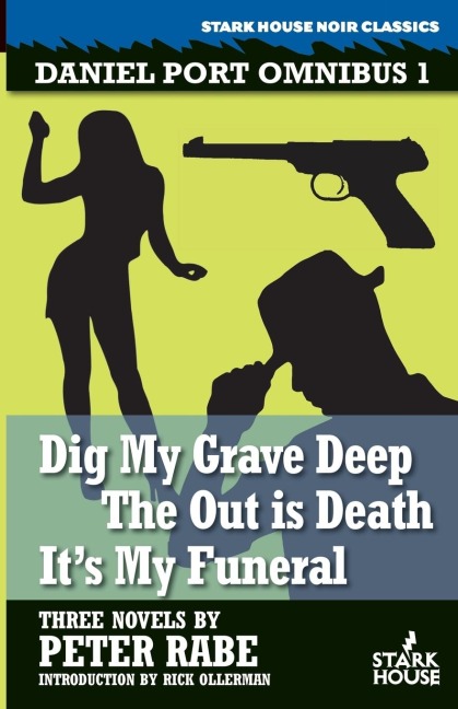 Dig My Grave Deep / The Out is Death / Its My Funeral