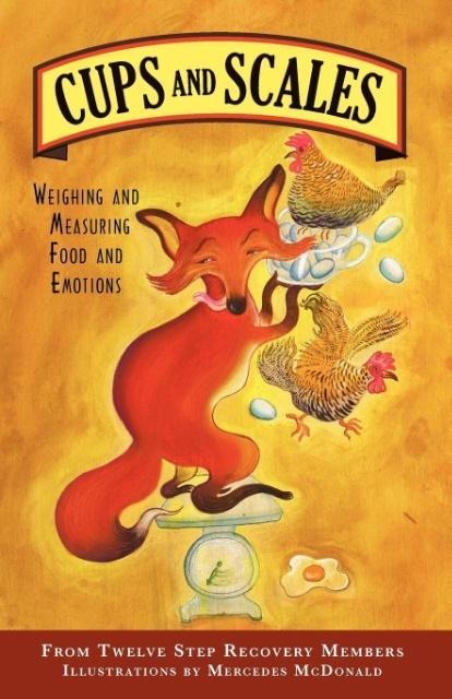 Cups & Scales: Weighing & Measuring Food & Emotions