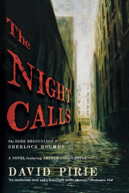 Night Calls: The Dark Beginnings of Sherlock Holmes