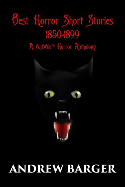 Best Horror Short Stories 1850-1899: A 6a66le Horror Anthology