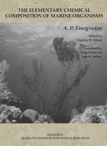 Memoir II The Elementary Chemical Composition of Marine Organisms
