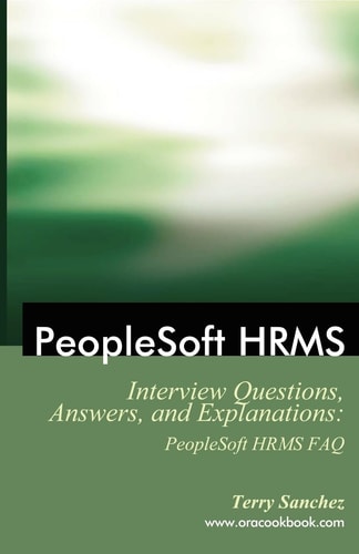 Peoplesoft Hrms Interview Questions, Ans