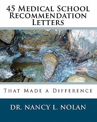 45 Medical School Recommendation Letters That Made a Difference
