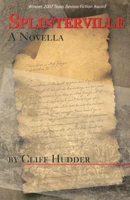 Splinterville: A Novella