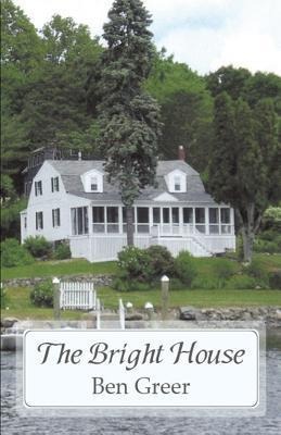 The Bright House: Poems Volume 4