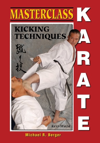 Masterclass Karate Kicking Techniques
