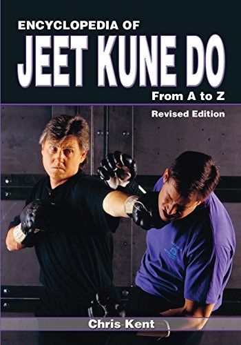 Encyclopedia of Jeet Kune Do From A to Z