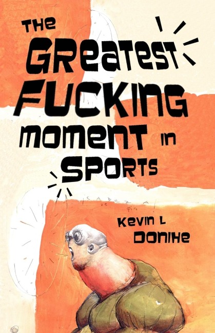 The Greatest Fucking Moment In Sports