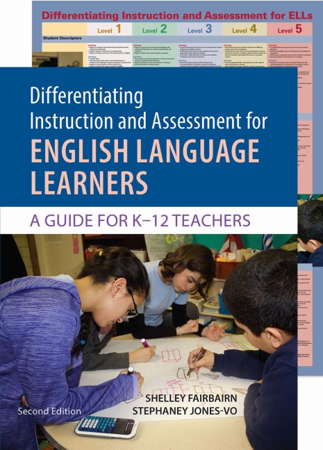 Differentiating Instruction and Assessment for Ells, with Poster: A Guide for K-12 Teachers