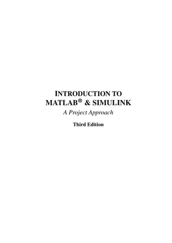 Introduction to MATLAB & SIMULINK A Project Approach