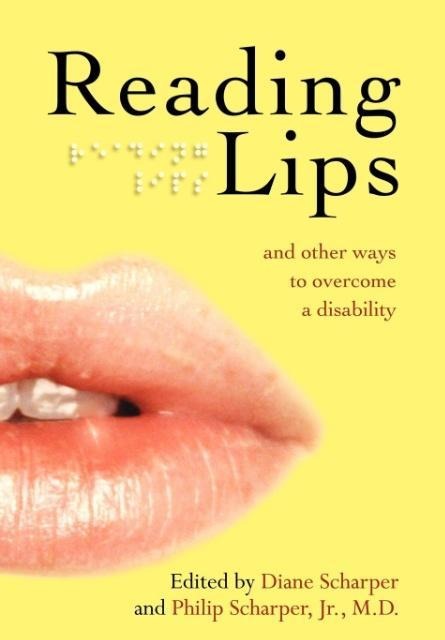 Reading Lips and Other Ways to Overcome a Disability