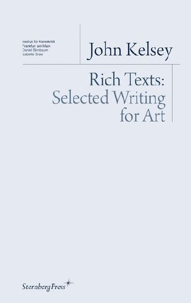 Rich Texts - Selected Writing for Art
