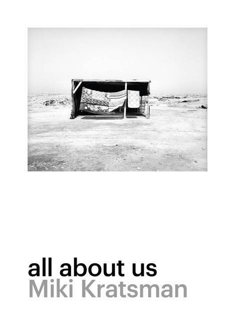 Miki Kratsman: All about Us