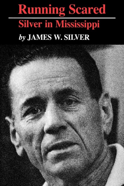 Running Scared: Silver in Mississippi