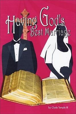 Having Gods Best Marriage