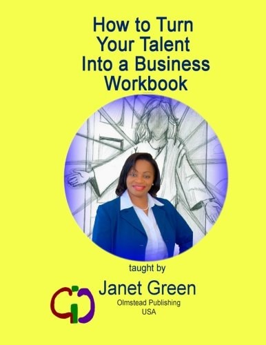 How to Turn Your Talent Into a Business Workbook