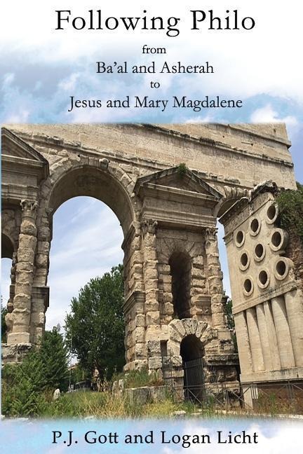 Following Philo: From Baal and Asherah to Jesus and Mary Magdalene