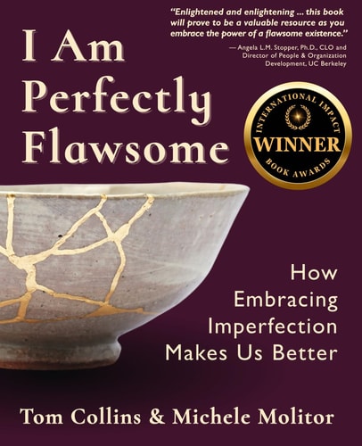 I Am Perfectly Flawsome How Embracing Imperfection Makes Us Better