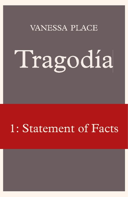 Tragodia 1: Statement of Facts
