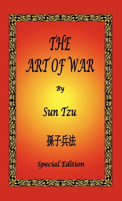 The Art of War by Sun Tzu - Special Edition