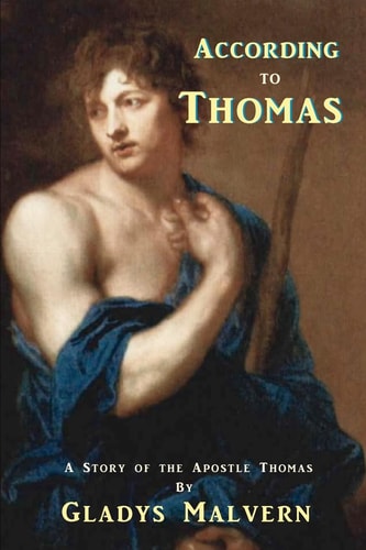 According to Thomas A Story of the Apostle Thomas