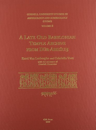 A Late Old Babylonian Temple Archive from Dūr-Abiešuḫ