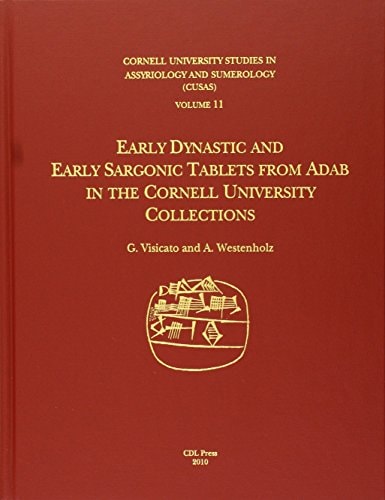 Early Dynastic and Early Sargonic Tablets from Adab in the Cornell University Collections